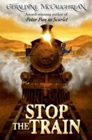 Stop the Train 0060507497 Book Cover