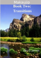 Makaujip Book Two: Transitions 1304560368 Book Cover
