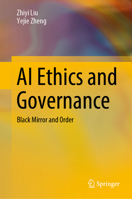 AI Ethics and Governance: Black Mirror and Order 9811925305 Book Cover