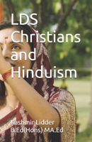 LDS Christians and Hinduism B0GKTVZ3Z1 Book Cover