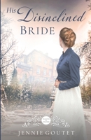 His Disinclined Bride 2494930022 Book Cover
