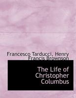 The Life of Christopher Columbus 0530456877 Book Cover