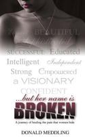But Her Name Is Broken 1547247738 Book Cover