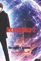 Akeldama 2: The Legion's Apostles (Akeldama Series) B0GF6RPN9H Book Cover