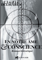 En Notre AME Et Conscience 1986957691 Book Cover