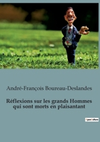 Réflexions sur les grands Hommes qui sont morts en plaisantant B0BZK8L6CC Book Cover