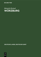 Wurzburg. Aufnahmen von Leo Gundermann. Dritte Auflage 3112332172 Book Cover