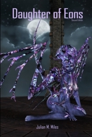 Daughter of Eons: Second Edition 1471089959 Book Cover