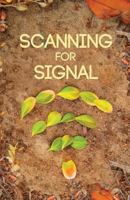 Scanning for Signal 1945026219 Book Cover