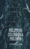 Philippians, Colossians, and Philemon (College Press Niv Commentary) (College Press Niv Commentary) (College Press Niv Commentary) (College Press Niv Commentary) 0899006353 Book Cover