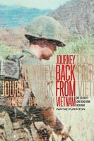 Journey Back from Vietnam: One Soldier's Long Road Home from War 1936782065 Book Cover