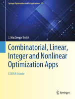 Combinatorial, Linear, Integer and Nonlinear Optimization Apps: COLINA Grande 3030758001 Book Cover