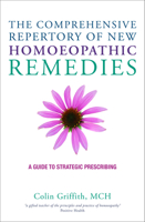 The Comprehensive Repertory for the New Homeopathic Remedies: A Guide to Strategic Prescribing 1780287992 Book Cover