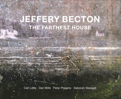 Jeffery Becton: The Farthest House 0983967032 Book Cover