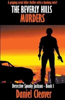 The Beverly Hills Murders (Detective Spooky Jackson) B0CNV3JMB2 Book Cover