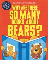 Why are there so many books about bears? 1444945998 Book Cover