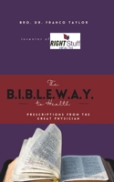 The Bible Way to Health: Prescriptions from the Great Physician B0DYZ13KX1 Book Cover