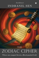 The Zodiac Cipher: Where stars mapped Secrets Blood guarded Gold B0FP2WVY1V Book Cover