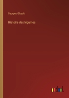 Histoire des légumes (French Edition) 3368931229 Book Cover
