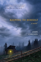 Keeping to Himself 1646633962 Book Cover