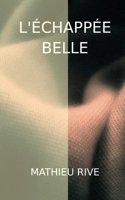 L'Echappee Belle 1514378000 Book Cover