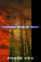 Through Eyes of Faith 1579211240 Book Cover