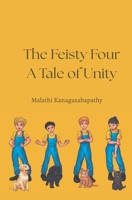 The Feisty Four: A Tale on Unity B0FD5HS6RG Book Cover