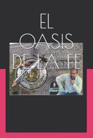 El Oasis de la Fe: MIS Reflexiones 1077345518 Book Cover