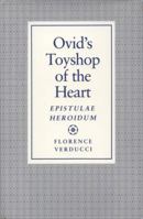 Ovid's Toyshop of the Heart: Epistulae Heroidum 0691611289 Book Cover