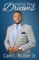 Pursuing Your Dreams 1541327780 Book Cover