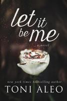 Let it be Me 0989986306 Book Cover