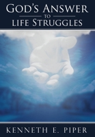 God's Answer to Life Struggles 1734311592 Book Cover