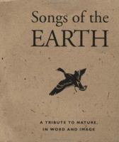 Songs of the Earth: A Tribute to Nature, in Word and Image (Running Press Miniature Editions) 1561385239 Book Cover