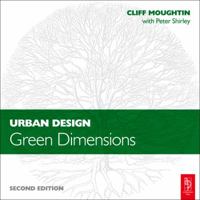 Urban Design: Green Dimensions 0750626593 Book Cover