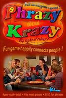 Phrazy Krazy: Game of happily connecting with people ! 171721181X Book Cover