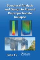 Structural Analysis and Design to Prevent Disproportionate Collapse 1138490415 Book Cover