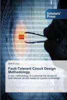 Fault-Tolerant Circuit Design Methodology 3639713400 Book Cover