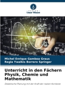 Unterricht in den Fächern Physik, Chemie und Mathematik (German Edition) 6207732154 Book Cover