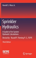 Sprinkler Hydraulics: A Guide to Fire System Hydraulic Calculations 0533055318 Book Cover