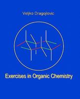 Exercises in Organic Chemistry 1461133475 Book Cover