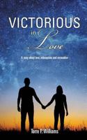 Victorious In Love 1498478603 Book Cover