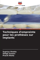 Techniques d'empreinte pour les prothèses sur implants (French Edition) 6630265130 Book Cover