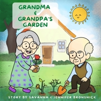 Grandma and Grandpa's Garden B08T46R9M6 Book Cover