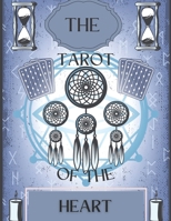 The Tarot of the Heart: Spirit Guided Tarot Coloring Book for Adult B0BMLQ5Z6B Book Cover