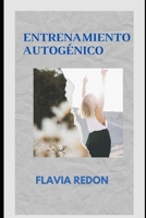 ENTRENAMIENTO AUTOGÉNICO (Spanish Edition) B0DTP8F5MV Book Cover