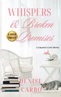 Whispers & Broken Promises 1734872993 Book Cover