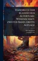 Handbuch der klassischen Altertums-Wissenschaft, zweiter Band, dritte Auflage (German Edition) 1024920623 Book Cover