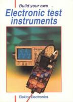 Electronic Test Instruments Build Your O 0905705378 Book Cover