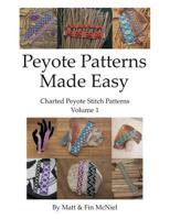 Peyote Patterns Made Easy 1534731830 Book Cover