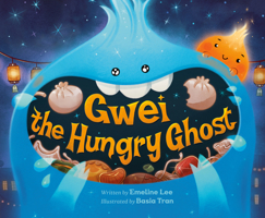 Gwei the Hungry Ghost B0F4QCJY9S Book Cover